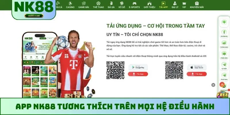 App NK88 tương thích trên mọi hệ điều hành