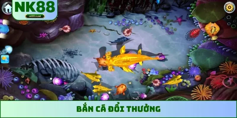 bắn cá đổi thưởng