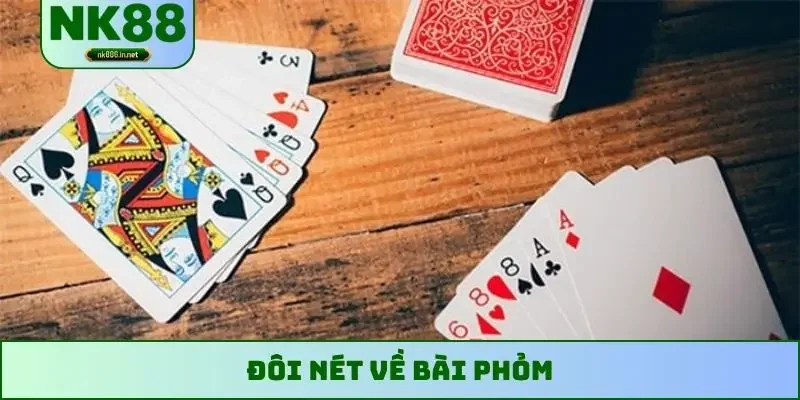 Đôi nét về bài Phỏm
