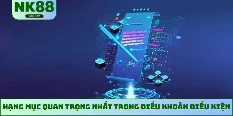 Hạng mục quan trọng nhất trong điều khoản điều kiện
