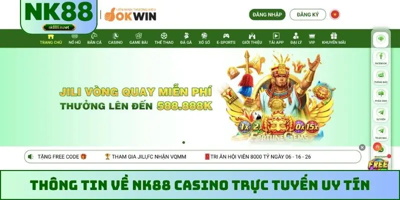 Thông tin về NK88 casino trực tuyến uy tín